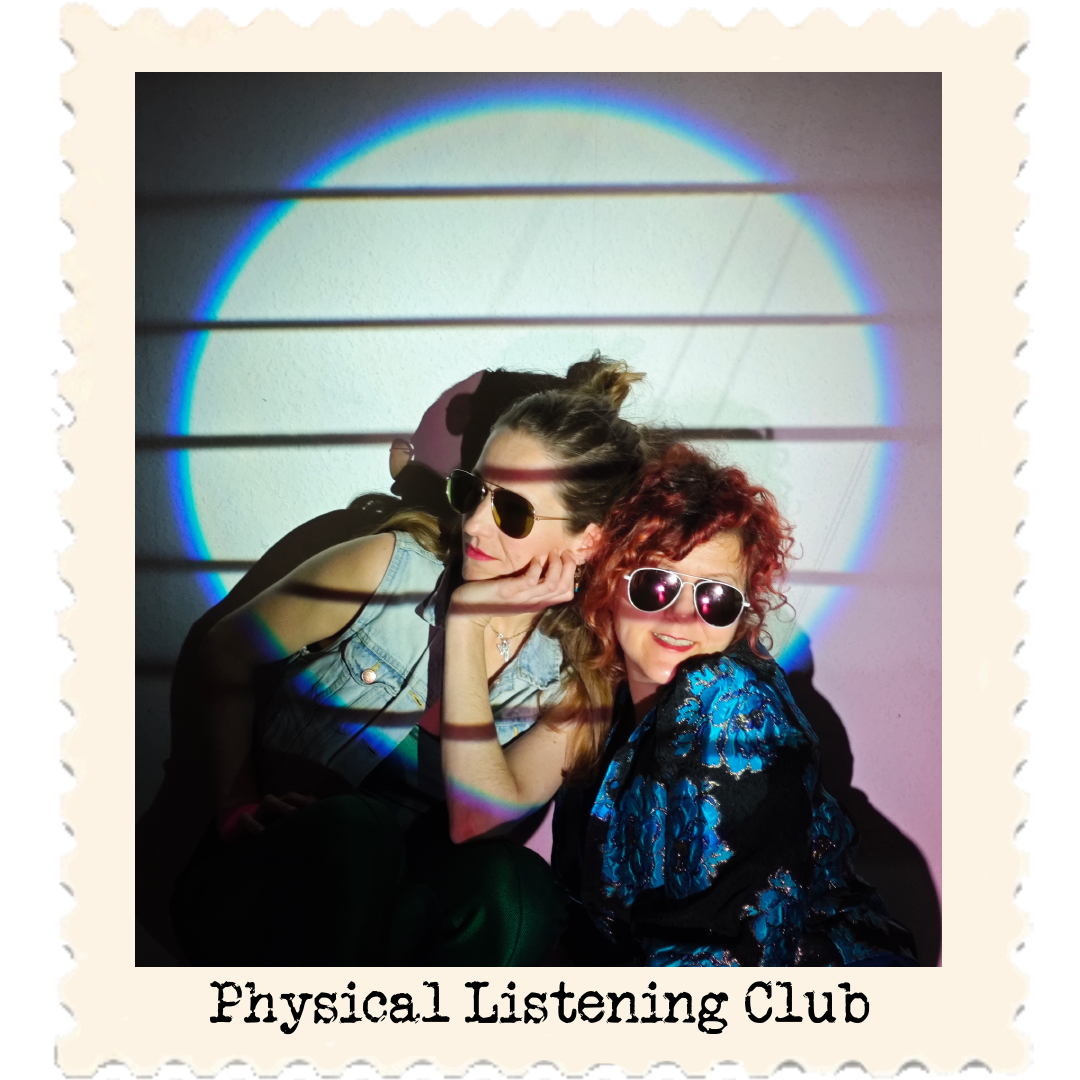 Physical Listening Club